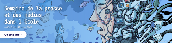 37è semaine de la Presse et des Médias dans l’École® (mars 2026) inscriptions dès le jeudi 8 janvier